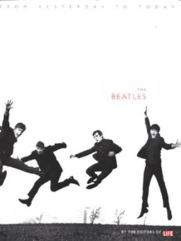 Image of The Beatles by Editors of Life Magazine Hardback