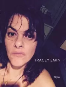 Image of Tracey Emin : Works 2007-2017