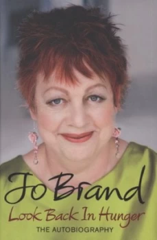 Image of Look Back in Hunger by Jo Brand Hardback
