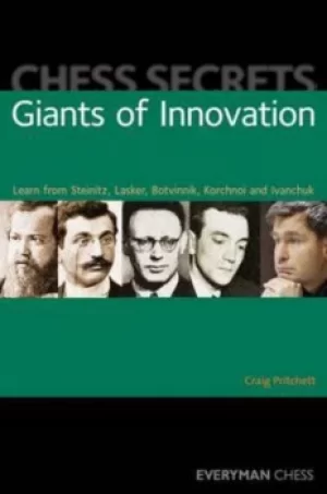 image of Chess Secrets Giants of Innovation by Craig Pritchett