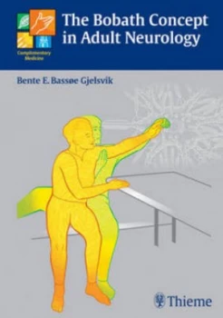 Image of The Bobath Concept in Adult Neurology by Bente Gjelsvik Hardback
