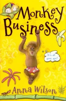 Image of Monkey Business by Anna Wilson Paperback