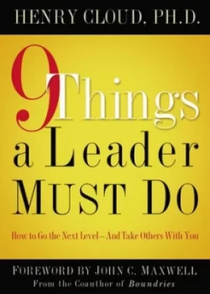 Image of 9 things a leader must do by Henry Cloud