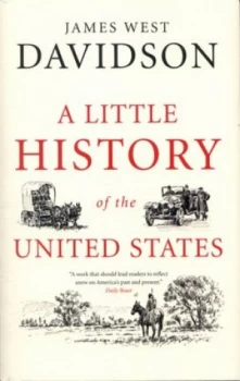 Image of A Little History of the United States by James West Davidson Paperback
