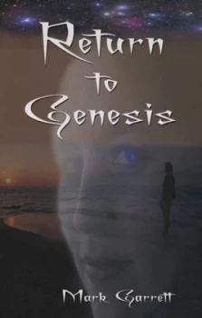 Image of Return to Genesis by Mark Garrett Book