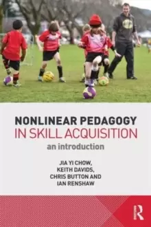 Image of Nonlinear Pedagogy in Skill Acquisition : An Introduction