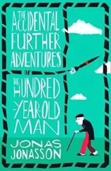 Image of The Accidental Further Adventures of the by Jonas Jonasson