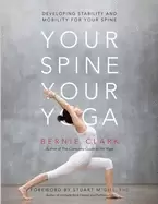 Image of your spine your yoga developing stability and mobility for your spine