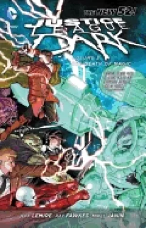 Image of justice league dark vol 3 the death of magic