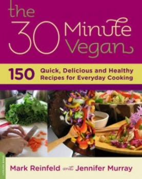 Image of The 30-Minute Vegan by Mark Reinfeld Paperback