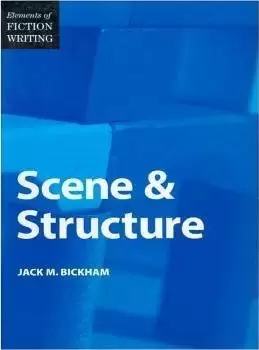 Image of Elements of Fiction Writing - Scene & Structure by Jack Bickham
