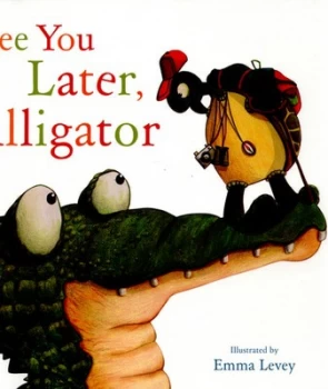 Image of See You Later Alligator by Sally Hopgood Paperback