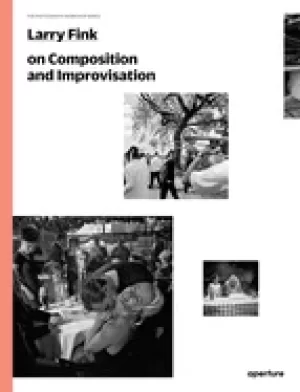 Image of larry fink on composition and improvisation