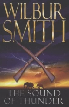 Image of The Sound of Thunder by Wilbur Smith Paperback