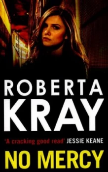 Image of No Mercy by Roberta Kray Paperback