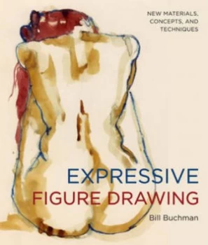 Image of Expressive Figure Drawing by Bill Buchman Paperback