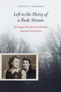 Image of left to the mercy of a rude stream the bargain that broke adolf hitler and