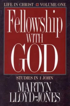 Image of Fellowship with God by David Martyn Lloyd-Jones Book