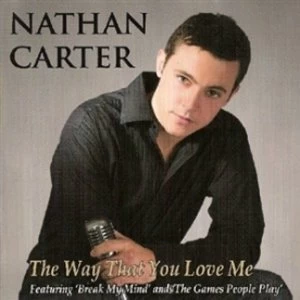 Image of Nathan Carter The Way That You Love Me CD