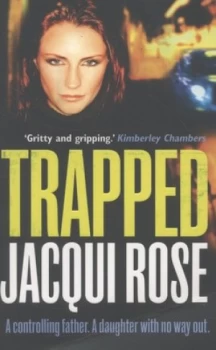Image of Trapped by Jacqui Rose Paperback