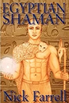 Image of Egyptian Shaman : the Primal Spiritual Path of Ancient Egypt