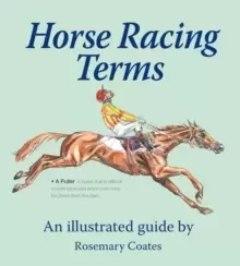 Image of Horse Racing Terms : An Illustrated Guide