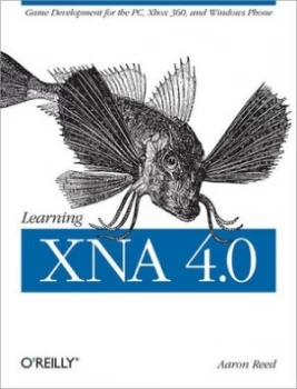 Image of Learning Xna 4.0 by Aaron Reed Paperback