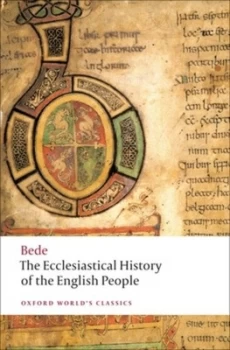 Image of The Ecclesiastical History of the English People the Greater Chronicle Bedes Letter to Egbert by Bede Paperback