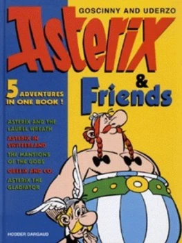 Image of Asterix and Friends by Goscinny and Uderzo Hardback