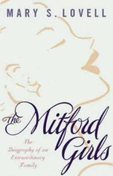 Image of The Mitford Girls by Mary S. Lovell Hardback