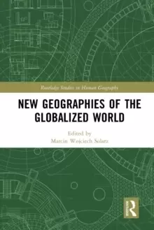 Image of New Geographies of the Globalized World