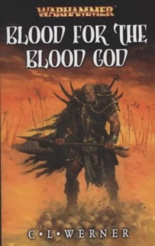 Image of Blood for the Blood God by C. L Werner Paperback
