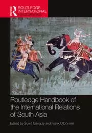 Image of Routledge Handbook of the International Relations of South Asia