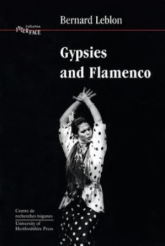 Image of Gypsies and Flamenco by Bernard Leblon Book