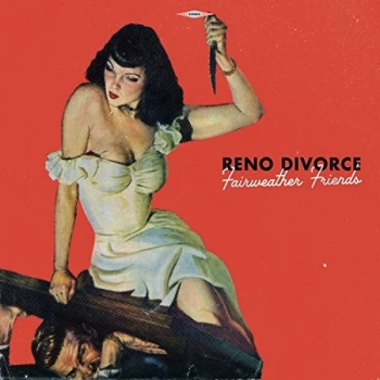 image of Reno Divorce - Fairweather Friends CD