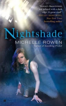 Image of Nightshade by Michelle Rowen Paperback