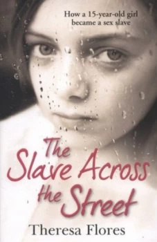 Image of The Slave across the Street by Theresa Flores Paperback
