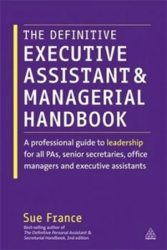 Image of The Definitive Executive Assistant and Managerial Handbook by Sue France Paperback