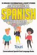 Image of conversational spanish dialogues 50 spanish conversations and short stories
