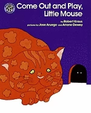 Image of come out and play little mouse