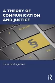 Image of A Theory of Communication and Justice