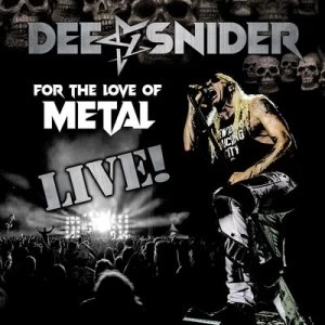 image of For the Love of Metal Live by Dee Snider CD Album