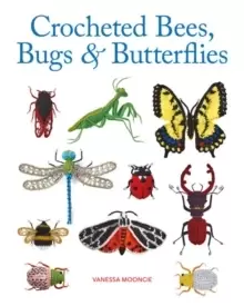 Image of Crocheted Bees, Bugs & Butterflies