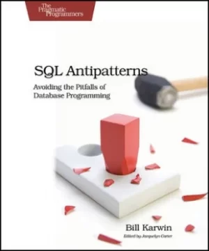 Image of SQL antipatterns by Bill Karwin