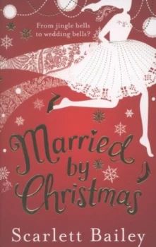 Image of Married by Christmas by Scarlett Bailey Book
