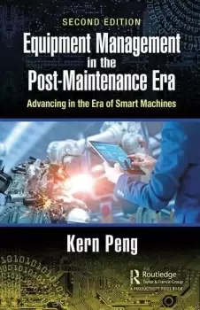 Image of Equipment Management in the Post-Maintenance EraAdvancing in the Era of Smart Machines
