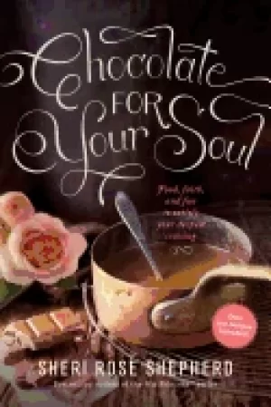 Image of chocolate for your soul food faith and fun to satisfy your deepest craving