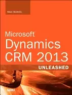 Image of microsoft dynamics crm 2013 unleashed
