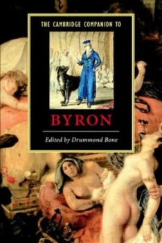 Image of The Cambridge Companion to Byron by Drummond Bone Paperback