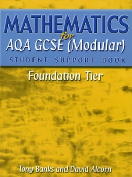 Image of Mathematics for Aqa Gcse modular Student Support Book by Tony Banks Hardback